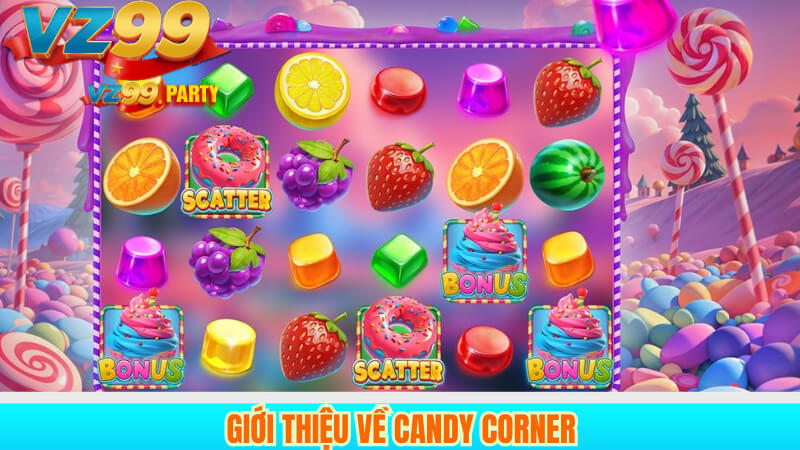 Giới thiệu về Candy Corner