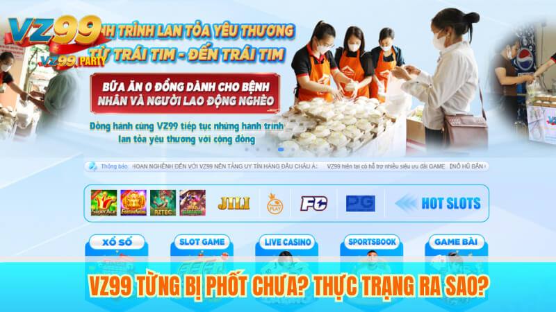 VZ99 Từng Bị Phốt Chưa? Thực Trạng Ra Sao?